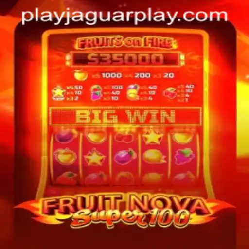 Exploring the Thrills of FruitNovaSuper100 by JAGUAR PLAY