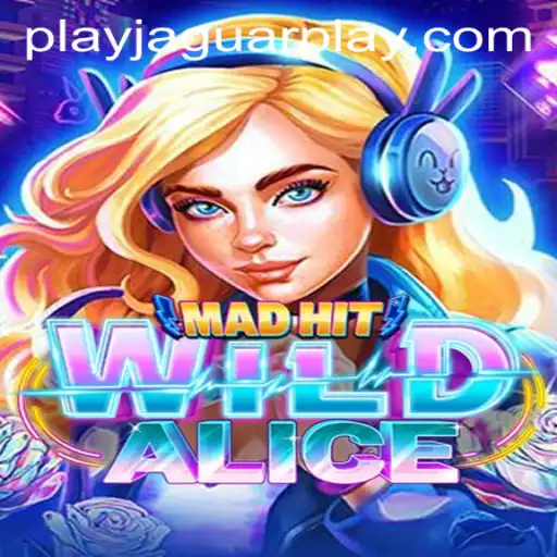 MadHitWildAlice: An Exciting Adventure by JAGUAR PLAY