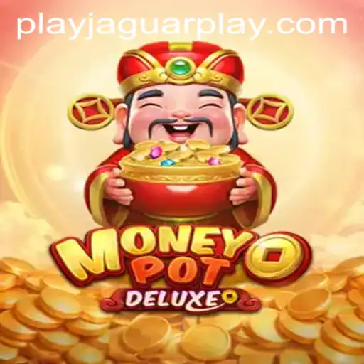 Unveiling MoneyPotDELUXE: A New Era of Gaming with JAGUAR PLAY