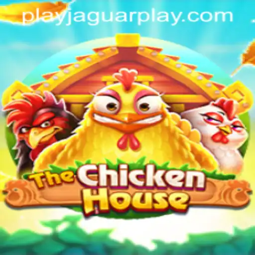 Exploring TheChickenHouse: A New Gaming Adventure with JAGUAR PLAY